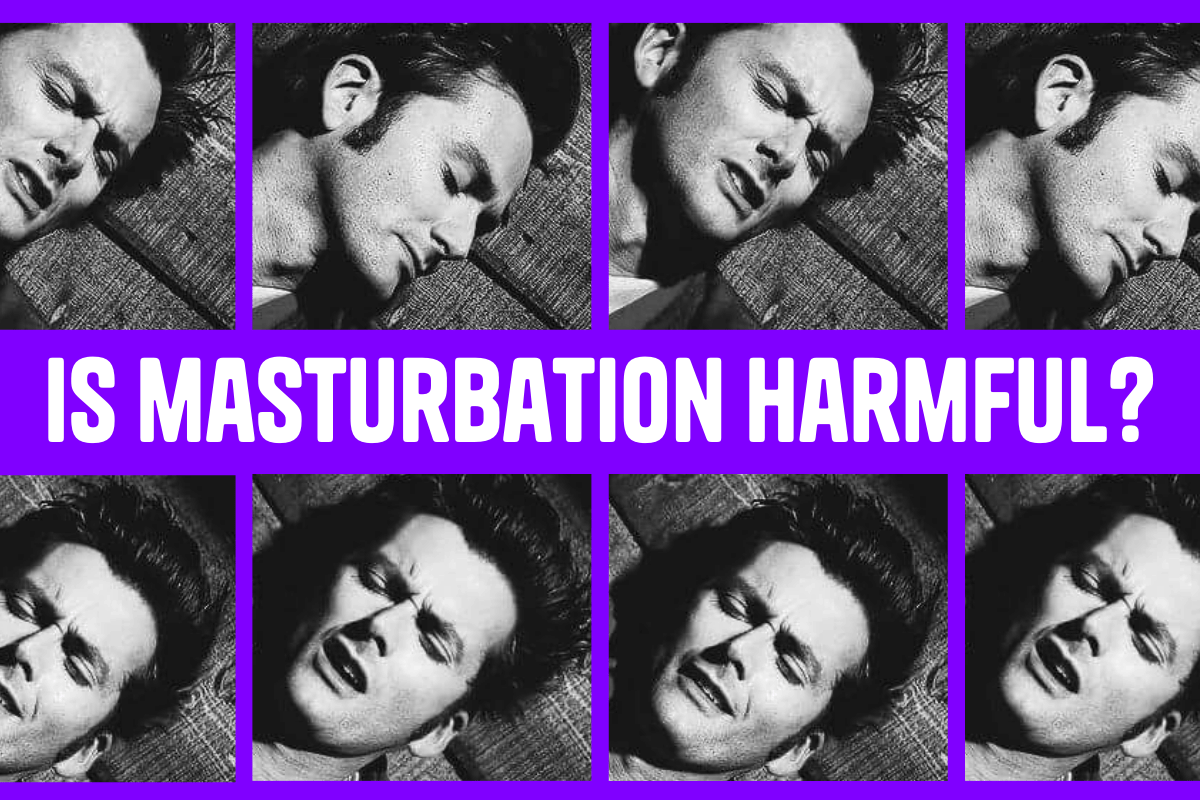 Is Masturbation Harmful? Exploring the Myths, Facts, and Side Effects