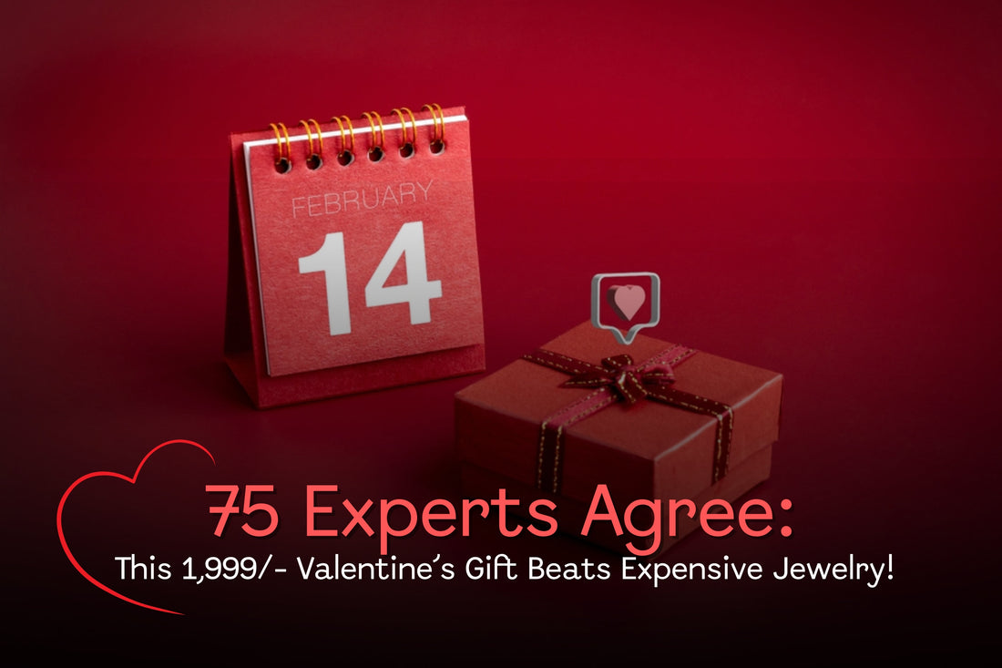 Text promoting an affordable ₹1999 Valentine's gift, saying '75 Experts Agree It Beats Expensive Jewelry.