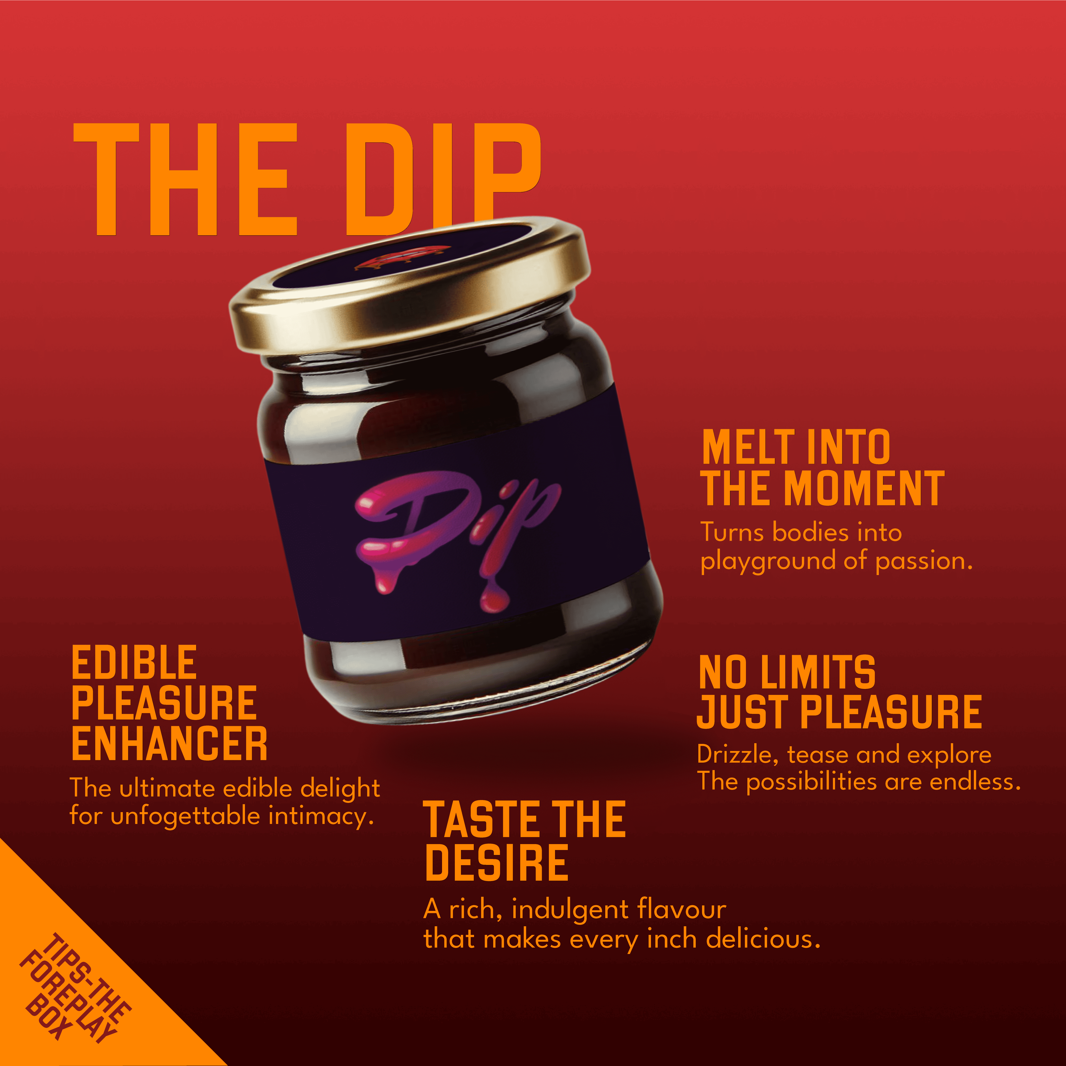 Buy Tips Foreplay Box India – featuring 'The Dip', an edible body enhancer for intimate moments, shown with bold features like taste, melt, and pleasure power
