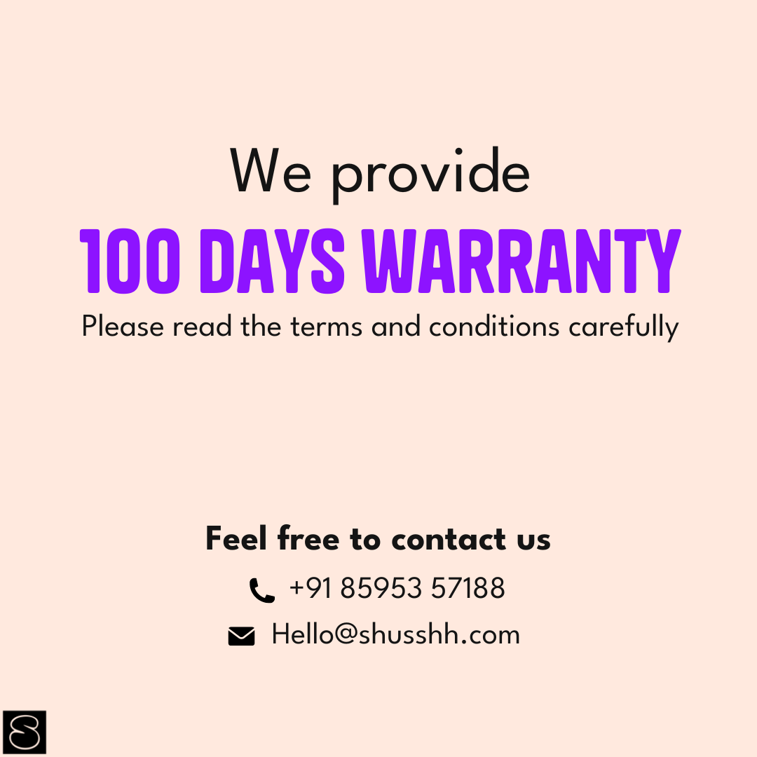 Warranty policy image offering 100-day guarantee with contact details for Shusshh support.

